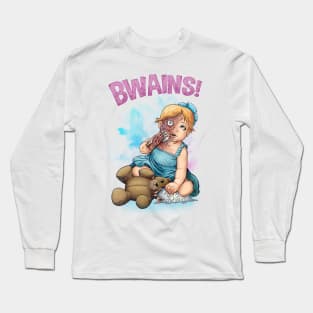 Bwains! Long Sleeve T-Shirt